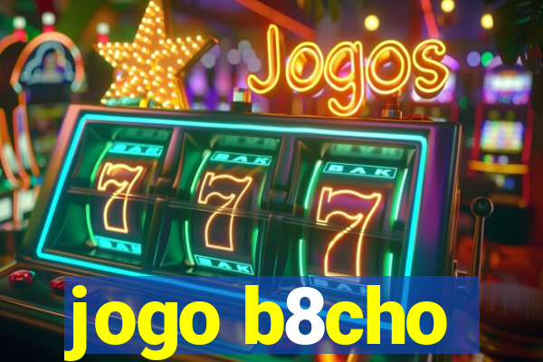 jogo b8cho